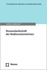 E-Book (pdf) Personalwirtschaft der Medienunternehmen von Steffen Hillebrecht