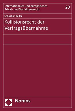 E-Book (pdf) Kollisionsrecht der Vertragsübernahme von Sebastian Feiler