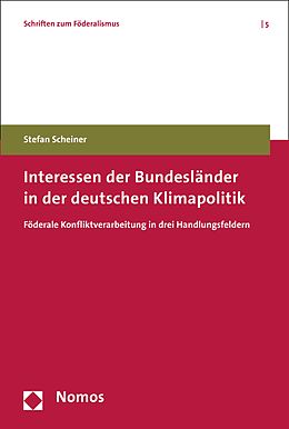 E-Book (pdf) Interessen der Bundesländer in der deutschen Klimapolitik von Stefan Scheiner