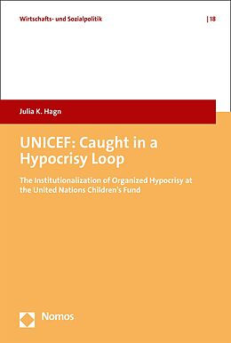 eBook (pdf) UNICEF: Caught in a Hypocrisy Loop de Julia K. Hagn