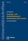 E-Book (pdf) Vertrags- und Deliktshaftung in Deutschland und Taiwan von Yu-Hung Yen