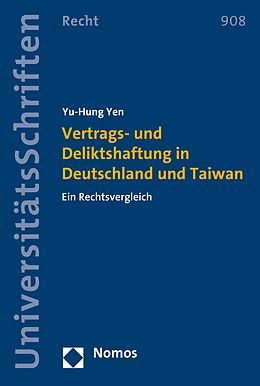 E-Book (pdf) Vertrags- und Deliktshaftung in Deutschland und Taiwan von Yu-Hung Yen