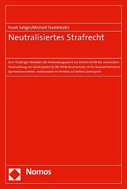 E-Book (pdf) Neutralisiertes Strafrecht von Frank Saliger, Michael Tsambikakis