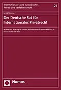E-Book (pdf) Der Deutsche Rat für Internationales Privatrecht von Lena Krause