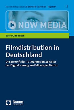 E-Book (pdf) Filmdistribution in Deutschland von Laura Glockseisen