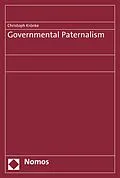 E-Book (pdf) Governmental Paternalism von Christoph Krönke