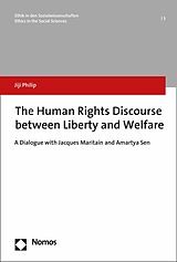 eBook (pdf) The Human Rights Discourse between Liberty and Welfare de Jiji Philip