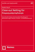 E-Book (pdf) Close-out Netting für Finanzunternehmen von Stephan Rauch