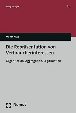 E-Book (pdf) Die Repräsentation von Verbraucherinteressen von Martin Klug
