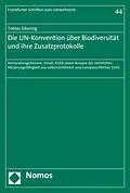 E-Book (pdf) Die UN-Konvention über Biodiversität und ihre Zusatzprotokolle von Tobias Sdunzig
