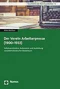 E-Book (pdf) Der Verein Arbeiterpresse (1900-1933) von Mike Meißner