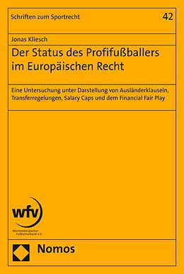 E-Book (pdf) Der Status des Profifußballers im Europäischen Recht von Jonas Kliesch
