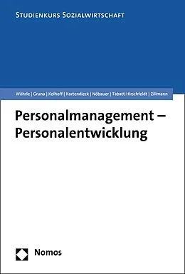 E-Book (pdf) Personalmanagement - Personalentwicklung von Armin Wöhrle, Peggy Gruna, Ludger Kolhoff