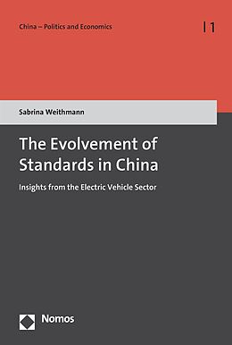 eBook (pdf) The Evolvement of Standards in China de Sabrina Weithmann