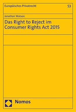 E-Book (pdf) Das Right to Reject im Consumer Rights Act 2015 von Jonathon Watson