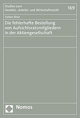 E-Book (pdf) Die fehlerhafte Bestellung von Aufsichtsratsmitgliedern in der Aktiengesellschaft von Torben Illner