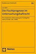 E-Book (pdf) Die Fluchtprognose im Untersuchungshaftrecht von Lara Wolf