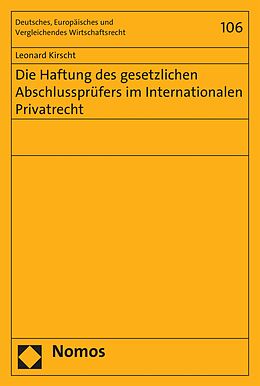 E-Book (pdf) Die Haftung des gesetzlichen Abschlussprüfers im Internationalen Privatrecht von Leonard Kirscht