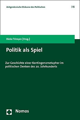 E-Book (pdf) Politik als Spiel von Rieke Trimcev