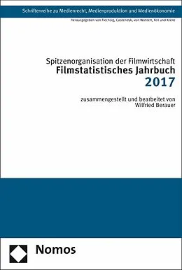 E-Book (pdf) Filmstatistisches Jahrbuch 2017 von Spitzenorganisation der Filmwirtschaft e. V.