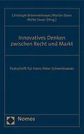 E-Book (pdf) Innovatives Denken zwischen Recht und Markt von 