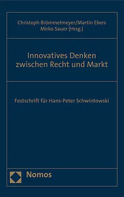 E-Book (pdf) Innovatives Denken zwischen Recht und Markt von 