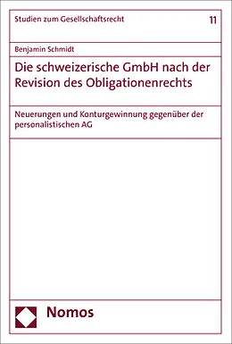 E-Book (pdf) Die schweizerische GmbH nach der Revision des Obligationenrechts von Benjamin Schmidt