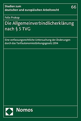 E-Book (pdf) Die Allgemeinverbindlicherklärung nach § 5 TVG von Felix Prokop