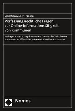 E-Book (pdf) Verfassungsrechtliche Fragen zur Online-Informationstätigkeit von Kommunen von Sebastian Müller-Franken