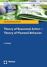 E-Book (pdf) Theory of Reasoned Action - Theory of Planned Behavior von Constanze Rossmann
