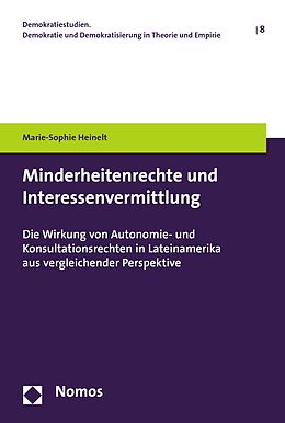 E-Book (pdf) Minderheitenrechte und Interessenvermittlung von Marie-Sophie Heinelt