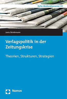 E-Book (pdf) Verlagspolitik in der Zeitungskrise von Janis Brinkmann