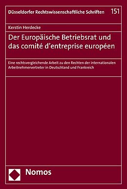 E-Book (pdf) Der Europäische Betriebsrat und das comité d'entreprise européen von Kerstin Herdecke