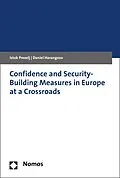 E-Book (pdf) Confidence and Security-Building Measures in Europe at a Crossroads von Iztok Prezelj, Daniel Harangozo