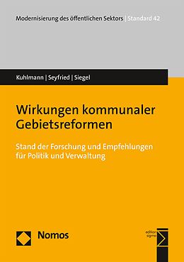 E-Book (pdf) Wirkungen kommunaler Gebietsreformen von Sabine Kuhlmann, Markus Seyfried, John Siegel