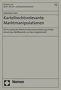 E-Book (pdf) Kartellrechtsrelevante Marktmanipulationen von Sebastian Seier