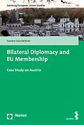 E-Book (pdf) Bilateral Diplomacy and EU Membership von Sandra Sonnleitner