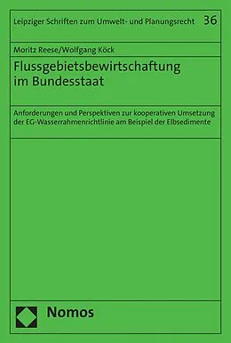 E-Book (pdf) Flussgebietsbewirtschaftung im Bundesstaat von Moritz Reese, Wolfgang Köck