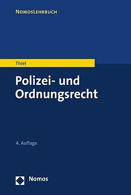 E-Book (pdf) Polizei- und Ordnungsrecht von Markus Thiel