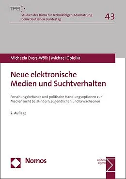 E-Book (pdf) Neue elektronische Medien und Suchtverhalten von Michaela Evers-Wölk, Michael Opielka