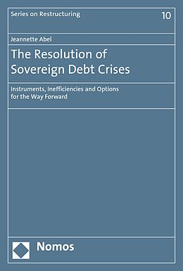 E-Book (pdf) The Resolution of Sovereign Debt Crises von Jeannette Abel