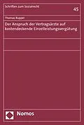 E-Book (pdf) Der Anspruch der Vertragsärzte auf kostendeckende Einzelleistungsvergütung von Thomas Ruppel