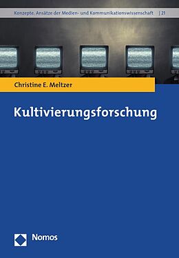 E-Book (pdf) Kultivierungsforschung von Christine E. Meltzer