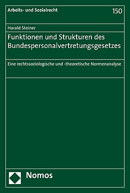 E-Book (pdf) Funktionen und Strukturen des Bundespersonalvertretungsgesetzes von Harald Steiner