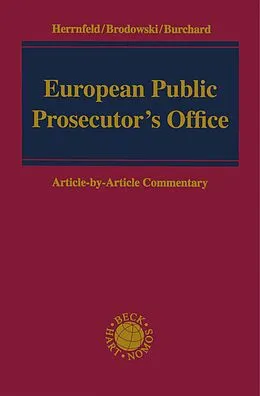 E-Book (pdf) European Public Prosecutor's Office von Hans-Holger Herrnfeld, Dominik Brodowski, Christoph Burchard