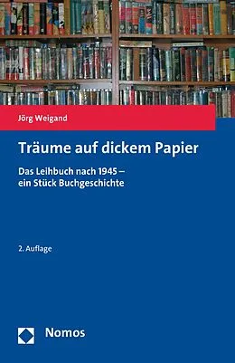 E-Book (pdf) Träume auf dickem Papier von Jörg Weigand