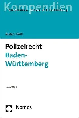 E-Book (pdf) Polizeirecht Baden-Württemberg von Karl-Heinz Ruder, René Pöltl