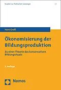 E-Book (pdf) Ökonomisierung der Bildungsproduktion von Hans Graßl