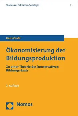 E-Book (pdf) Ökonomisierung der Bildungsproduktion von Hans Graßl