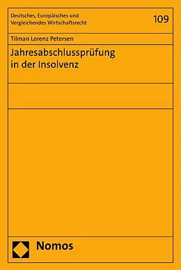 E-Book (pdf) Jahresabschlussprüfung in der Insolvenz von Tilman Lorenz Petersen
